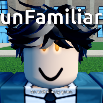 unFamiliar (OLD PLACE)