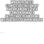 anti dream stans