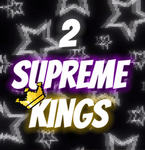 2 Supreme Kings