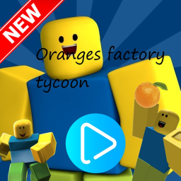 Oranges Factory Tycoon