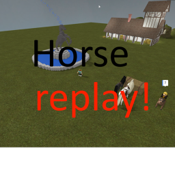 Horse replay