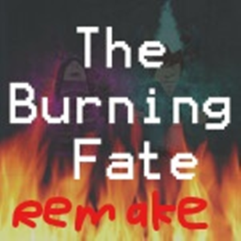 O Destino Incendiado (RPG): Remake