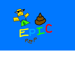 Poop (noobs only)