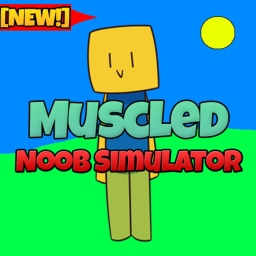[NEW!] Muscled Noob Simulator