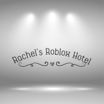 Rachel's Roblox Hotel <3