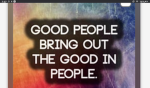 GOOD PEOPLE PLEASE