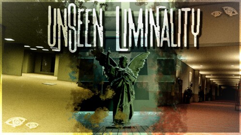 Unseen Liminality [BETA]