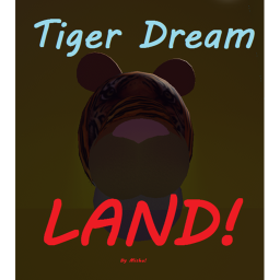 tiger dream land
