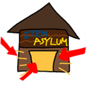 item asylum but I cant remake it cuz I cant script