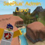 SeePlus' Admin Land