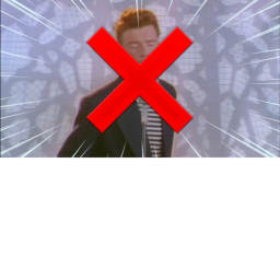 no rickroll pls
