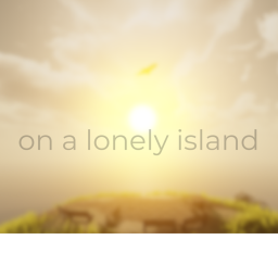 on a lonely island