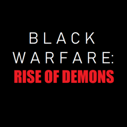 Black Warfare: Rise of Demons (Release 1.0)