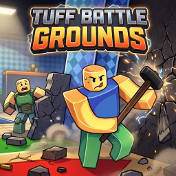 Tuff BattleGrounds