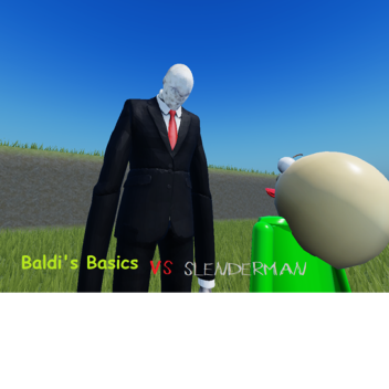 Baldi vs Slenderman