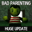 (MAP REVAMP) Bad Parenting Roblox Edition