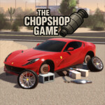 The Chopshop Game 🛠️