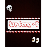 Iuv GANG! <3