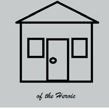 House of the Heroic