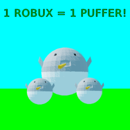 1 rbx = 1 puffer!