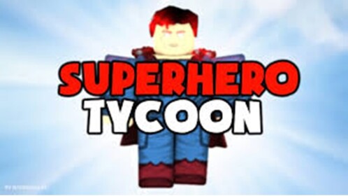 Super Hero Tycoon!