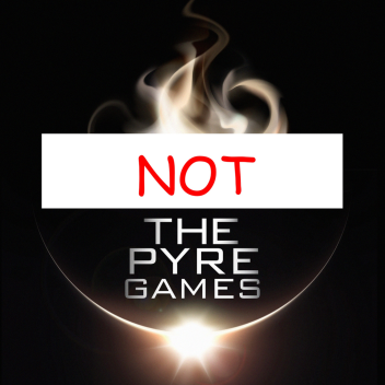 NOT The Pyre Games
