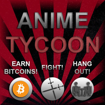 [OLD] Anime Tycoon