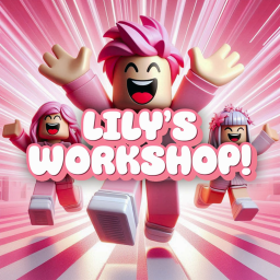 [FREE UGC!] Lily's Workshop!