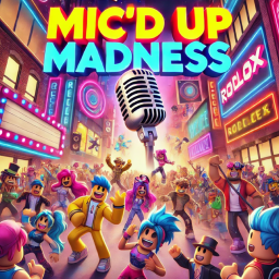 Mic’d Up Madness 🎤