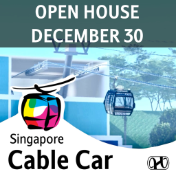 Singapore Cable Car (OPEN HOUSE)