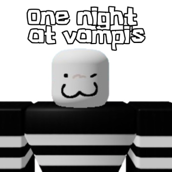 One night at vampi