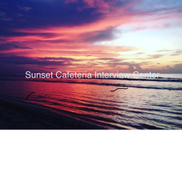 Sunset Cafeteria Interview Center