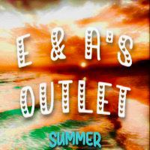 E & A'S OUTLET