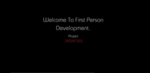 first person development