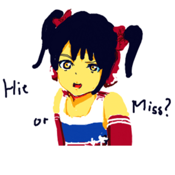 Hit or Miss?