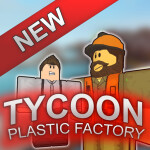 Tycoon Plastic Factory Tycoon [NEW]