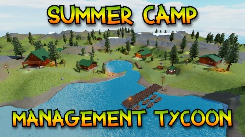 Summer Camp Management Tycoon