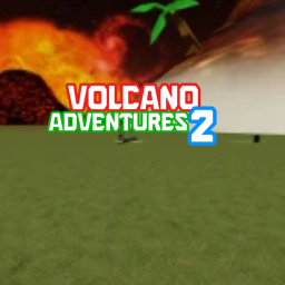 Volcano Adventures 2 [🏢V1.1 SKYSCRAPERS🏢]
