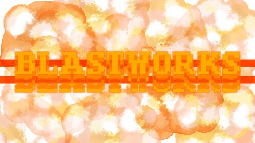 Blastworks