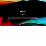 Hazel Class