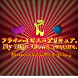 Fly High Clown PreCure. (Dance Map.) (Season 1.)