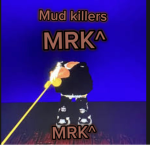 MKR[MUD KILLERS]