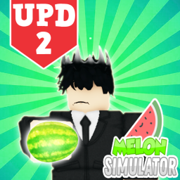 🔥 Update | 🍉 Melon Simulator