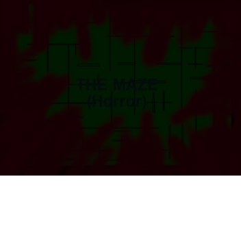 THE MAZE (HORRER)