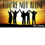 you are not a alone in this world