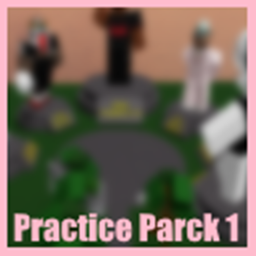 [OLD] Practice Park