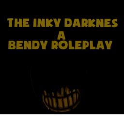 The Inky Darkness A Bendy:RP (Not Completed)