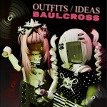 🧪 [ NEW ] Outfits ideas / Baúlcross