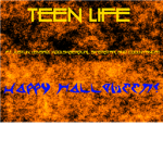 Teen Life