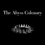 The Abyss Colonary